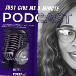 Podcast thumbnail for Just Give Me A Minute