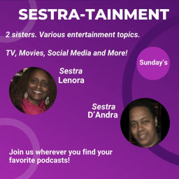 Podcast thumbnail for Sestra-tainment