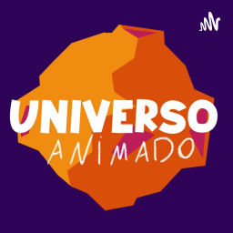 Podcast thumbnail for Universo Animado