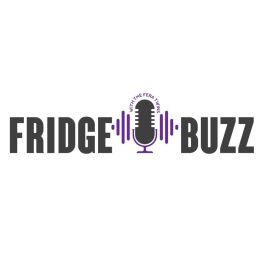 Podcast thumbnail for Fridge Buzz with The Fera Twins