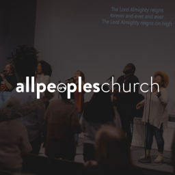 Podcast thumbnail for All Peoples Church Podcast