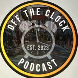 Podcast thumbnail for Off the clock Podcast!