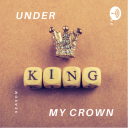 Podcast thumbnail for Under My Crown
