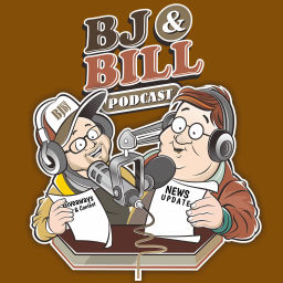 Podcast thumbnail for BJ & Bill The Podcast