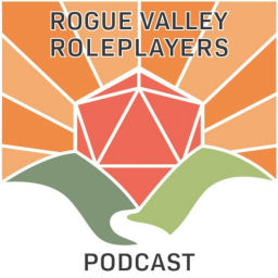 Podcast thumbnail for Rogue Valley Roleplayers Podcast