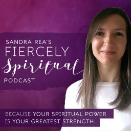 Podcast thumbnail for Sandra Rea's Fiercely Spiritual Podcast