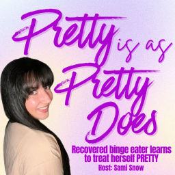 Podcast thumbnail for Pretty Is As Pretty Does