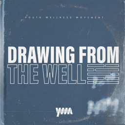 Podcast thumbnail for Drawing from the Well