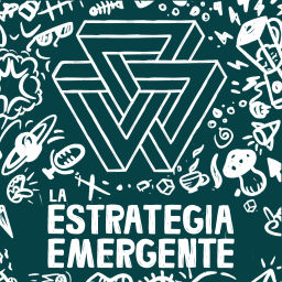 Podcast thumbnail for LA ESTRATEGIA EMERGENTE