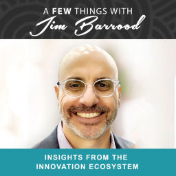 Podcast thumbnail for A Few Things with Jim Barrood