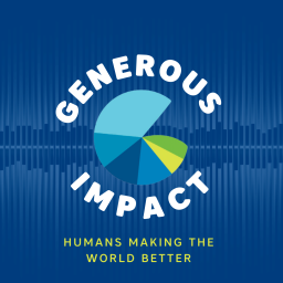 Podcast thumbnail for Generous Impact