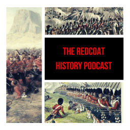 Podcast thumbnail for The Redcoat History Podcast