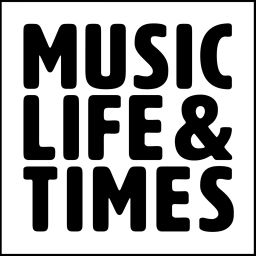 Podcast thumbnail for Music Life and Times