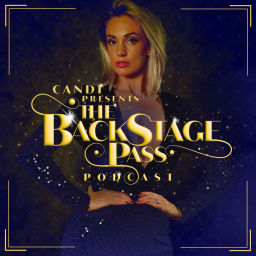 Podcast thumbnail for Candi presents - the Backstage pass podcast