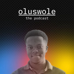 Podcast thumbnail for Oluswole