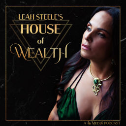 Podcast thumbnail for House of Wealth