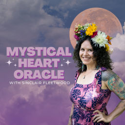 Podcast thumbnail for Mystical Heart Oracle