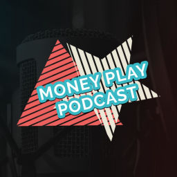 Podcast thumbnail for MoneyPlay Podcast