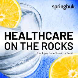 Podcast thumbnail for Healthcare on the Rocks - Employee Benefits with a Twist