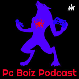 Podcast thumbnail for PC Boiz
