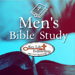 Podcast thumbnail for Key Life Fellowship - Men's Bible Study