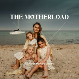 Podcast thumbnail for Motherload Podcast