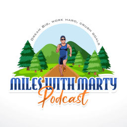 Podcast thumbnail for Miles With Marty Podcast