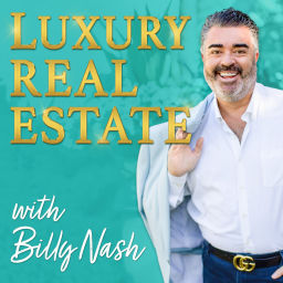 Podcast thumbnail for Luxury Real Estate