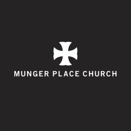 Podcast thumbnail for Munger Place Church - Dallas, Texas