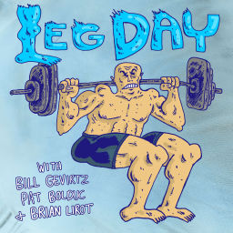 Podcast thumbnail for Leg Day