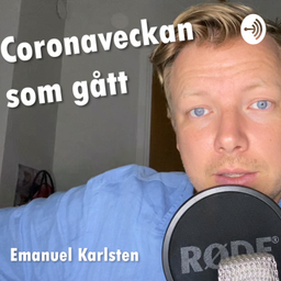 Podcast thumbnail for Coronaveckan som gått