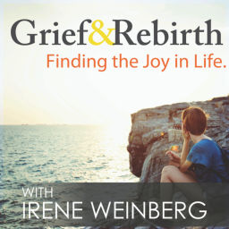 Podcast thumbnail for Grief and Rebirth: Finding the Joy in Life Podcast