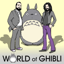 Podcast thumbnail for World of Ghibli