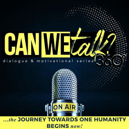 Podcast thumbnail for Can We Talk? 360 Podcast