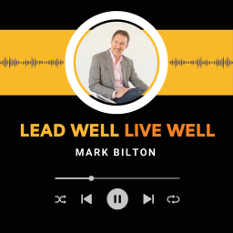 Podcast thumbnail for Lead Well Live Well | Leadership Lessons