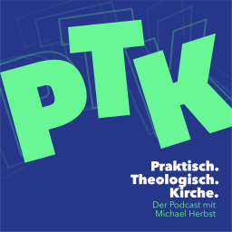 Podcast thumbnail for Praktisch. Theologisch. Kirche.