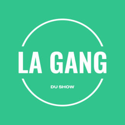 Podcast thumbnail for La Gang du Show