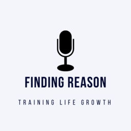 Podcast thumbnail for Finding Reason Podcast