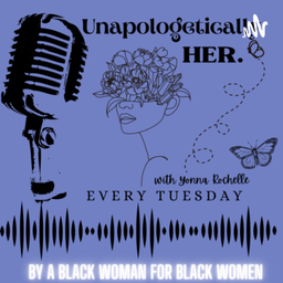 Podcast thumbnail for Unapologetically HER