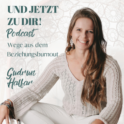 Podcast thumbnail for Und jetzt zu Dir! Podcast – Wege aus dem Beziehungsburnout