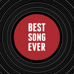 Podcast thumbnail for Best Song Ever