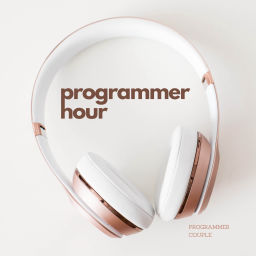 Podcast thumbnail for Programmer Hour