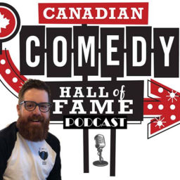 Podcast thumbnail for Canadian Comedy Hall of Fame Podcast!