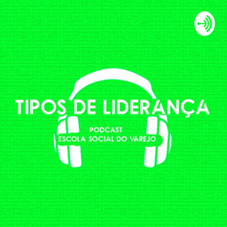 Podcast thumbnail for Tipos De Liderança