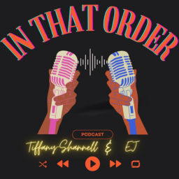 Podcast thumbnail for In That Order