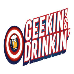 Podcast thumbnail for Geekin & Drinkin Podcast