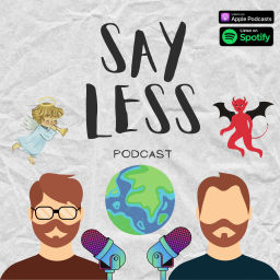 Podcast thumbnail for Say Less