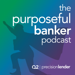 Podcast thumbnail for The Purposeful Banker
