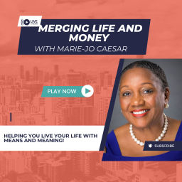 Podcast thumbnail for Merging Life and Money with MJ Caesar