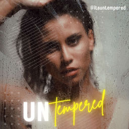 Podcast thumbnail for Untempered